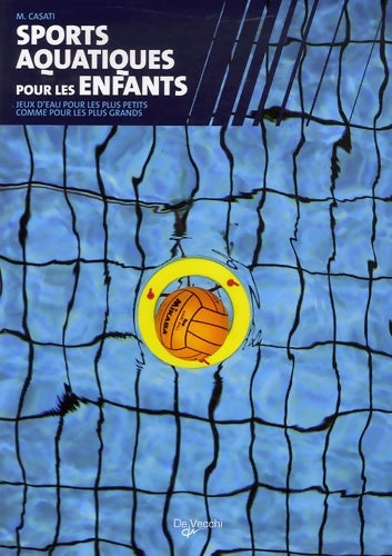 Livrenpoche : Sports aquatiques pour les enfants - M. Casati - Livre