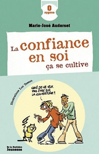 Livrenpoche : La confiance en soi ça se cultive - Marie-José Auderset - Livre