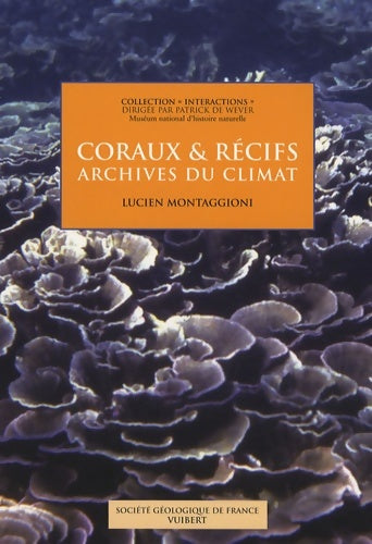 Livrenpoche : Coraux & récifs : Archives du climat - Lucien Montaggioni - Livre