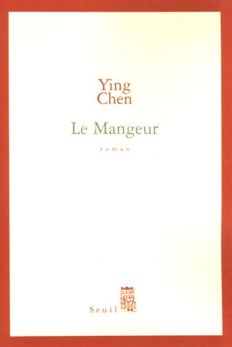 Livrenpoche : Le Mangeur - Ying Chen - Livre