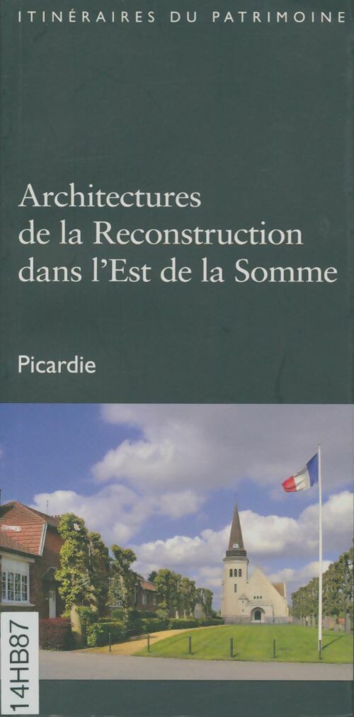 Livrenpoche : Architectures Reconst. Est La Somme N°297 - Magnien Aline - Livre