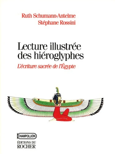 Livrenpoche : Lecture illustrée des hiéroglyphes - Ruth Schumann-antelme - Livre