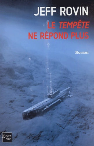 Livrenpoche : Le Tempête ne répond plus - Jeff Rovin - Livre