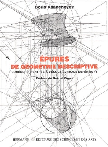 Livrenpoche : Épures de géométrie descriptive : Concours d'entrée à l'École normale supérieure - Boris Asancheyev - Livre