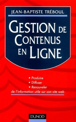 Livrenpoche : Gestion de contenus en ligne - Jean-Baptiste Treboul - Livre