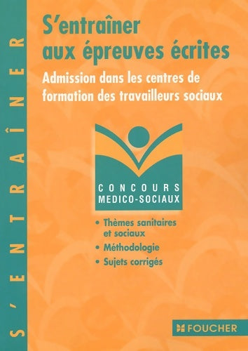 Livrenpoche : S'entraîner aux épreuves écrites - Gioria - Livre