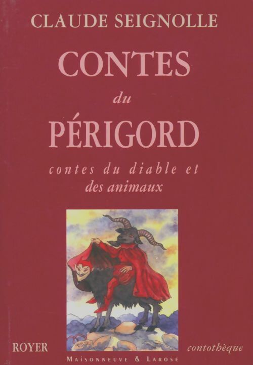 Livrenpoche : Contes du Périgord : Contes du diable et des animaux - Claude Seignolle - Livre