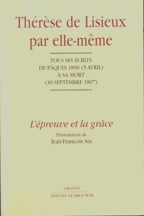Livrenpoche : Thérèse de Lisieux par elle-même - Jean-François Six - Livre