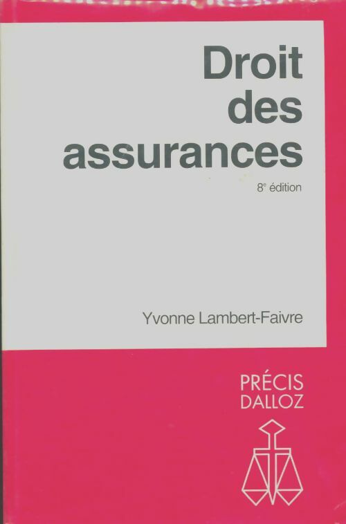 Livrenpoche : Droit des assurances - Yvonne Lambert-Faivre - Livre