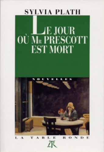 Livrenpoche : Le jour où Mr Prescott est mort - Sylvia Plath - Livre