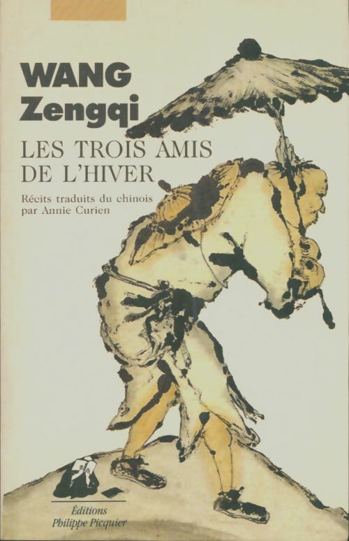 Livrenpoche : Les Trois amis de l'hiver - Zengqi Wang - Livre