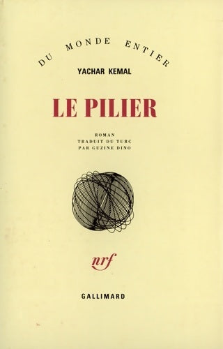 Livrenpoche : Le pilier - Yachar Kemal - Livre