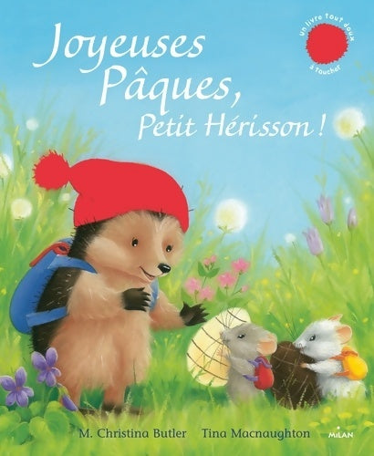 Livrenpoche : Joyeuses Pâques Petit Hérisson ! - M. Christina Butler - Livre