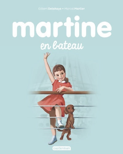Livrenpoche : Martine en bateau : NE2016 - Gilbert Delahaye - Livre