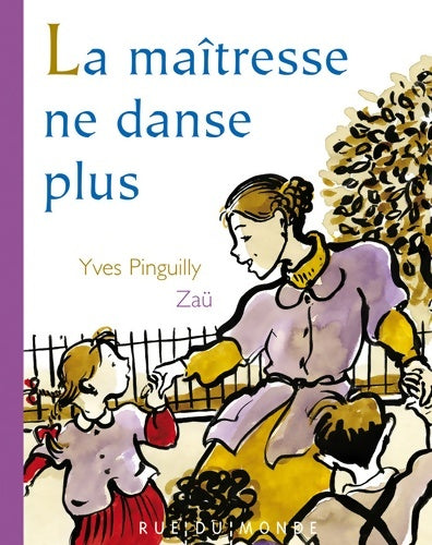 Livrenpoche : La maîtresse ne danse plus - Yves Pinguilly - Livre