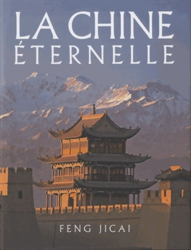 Livrenpoche : LA CHINE ETERNELLE - Jicai Feng - Livre