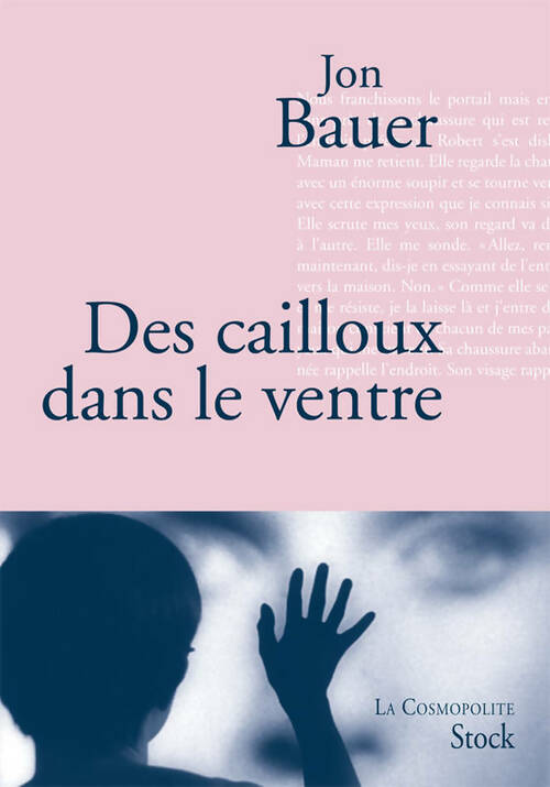 Livrenpoche : Des cailloux dans le ventre - Jon Bauer - Livre