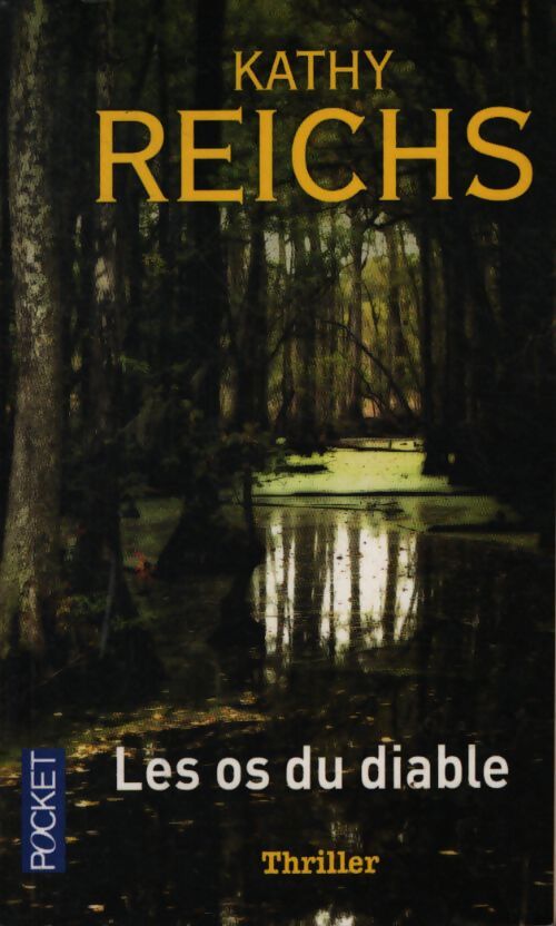 Les Os Du Diable - Kathy Reichs - Livre