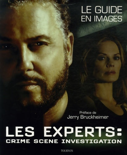 Livrenpoche : Les Experts : Le guide en images - Corinne Marrinan - Livre