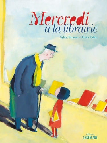 Livrenpoche : Mercredi à la librairie - Sylvie Neeman - Livre