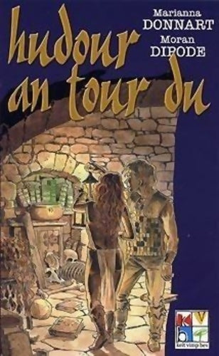 Hudour An Tour du - Dipode M. Donnart M - Livre