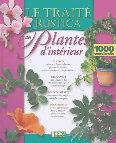 Livrenpoche : TRAITE RUSTICA DES PLANTES d'intérieur - Michel Beauvais - Livre