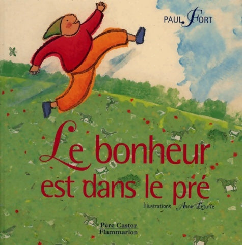 Livrenpoche : Le Bonheur est dans le pré - Paul Fort - Livre