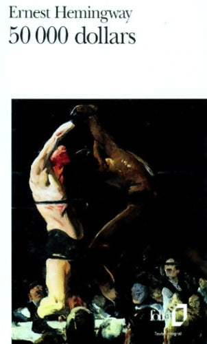Livrenpoche : 50 000 dollars - Ernest Hemingway - Livre