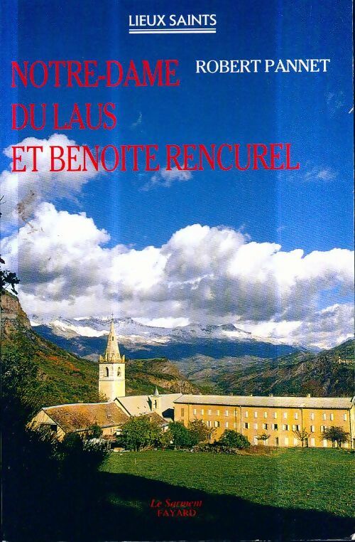 Livrenpoche : Notre-dame du laus et benoîte rencurel - Robert Pannet - Livre