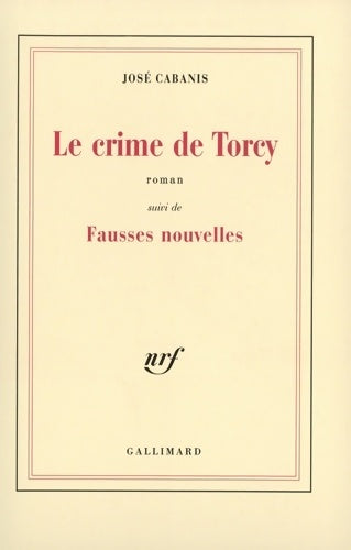 Livrenpoche : Le Crime de Torcy / Fausses nouvelles - José Cabanis - Livre