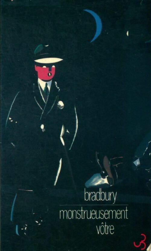 Livrenpoche : Monstrueusement vôtre - Ray Bradbury - Livre