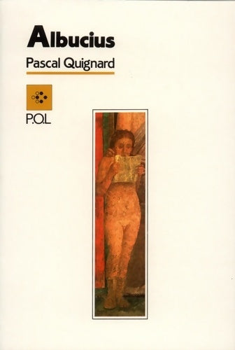 Livrenpoche : Albucius - Pascal Quignard - Livre