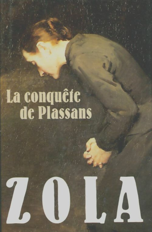 Livrenpoche : La Conquête de Plassans - Zola Emile - Livre