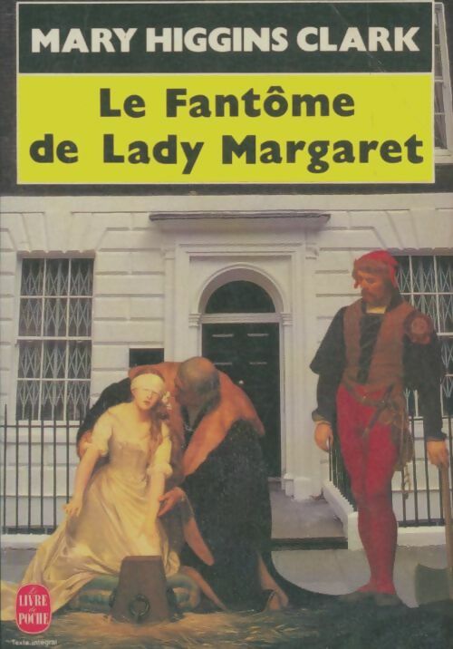 Livrenpoche : Le fantôme de Lady Margaret - Mary Higgins Clark - Livre