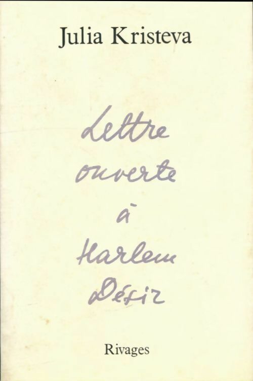 Livrenpoche : Lettre ouverte à harlem désir - Julia Kristeva - Livre
