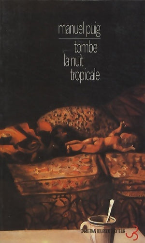 Livrenpoche : Tombe la nuit tropicale - Manuel Puig - Livre