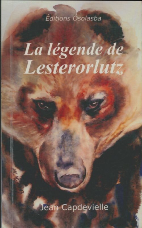 La légende de Lesterorlutz  - Jean Capdevielle - Livre