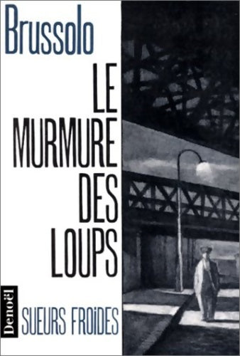 Livrenpoche : Le murmure des loups - Serge Brussolo - Livre