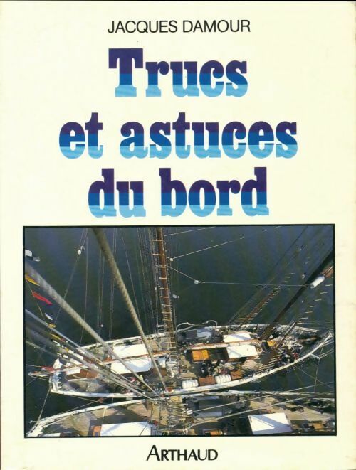 Livrenpoche : Trucs et astuces du bord - Jacques Damour - Livre