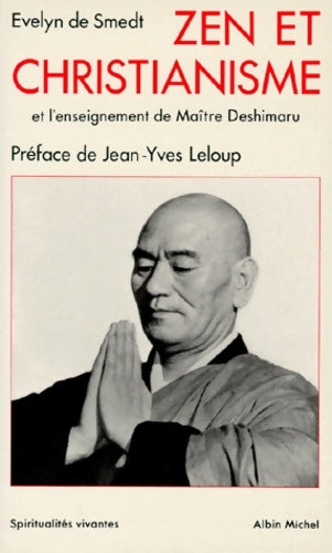 Livrenpoche : Zen et christianisme et l'enseignement de maître deshimaru - Evelyne De Smedt - Livre