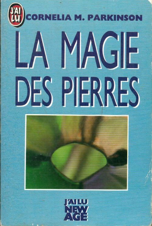 Livrenpoche : La magie des pierres - Cornelia Parkinson - Livre