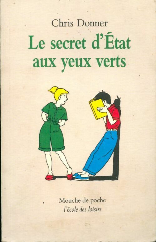 Livrenpoche : Le secret d'Etat aux yeux verts - Chris Donner - Livre