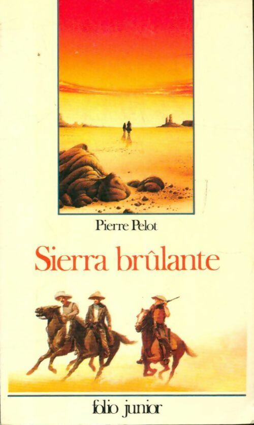 Livrenpoche : Sierra Brûlante - Pierre Pelot - Livre