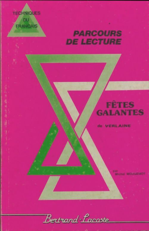 Livrenpoche : Fêtes galantes de Verlaine - Michel Mougenot - Livre