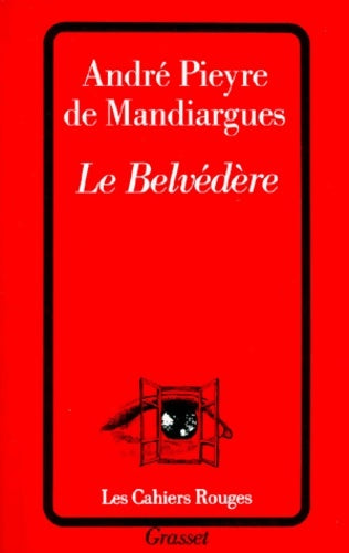 Livrenpoche : Le belvédère - André Pieyre De Mandiargues - Livre
