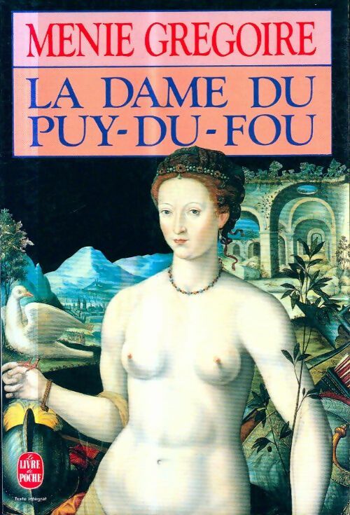 Livrenpoche : La dame du Puy-du-fou - Ménie Grégoire - Livre