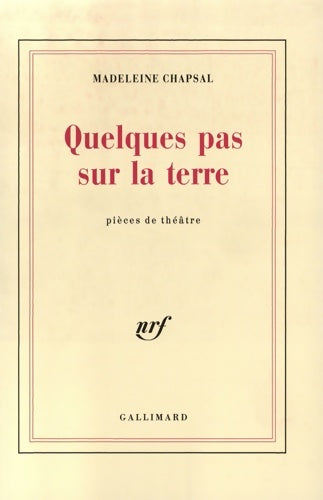 Livrenpoche : Quelques pas sur la terre - Madeleine Chapsal - Livre