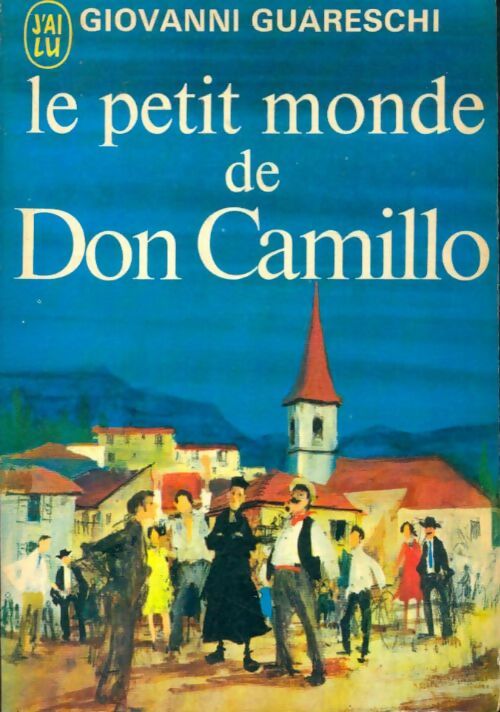 Livrenpoche : Le petit monde de Don Camillo - Giovanni Guareschi - Livre
