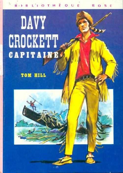 Livrenpoche : Davy Crockett capitaine - Tom Hill - Livre