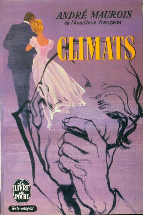 Livrenpoche : Climats - André Maurois - Livre